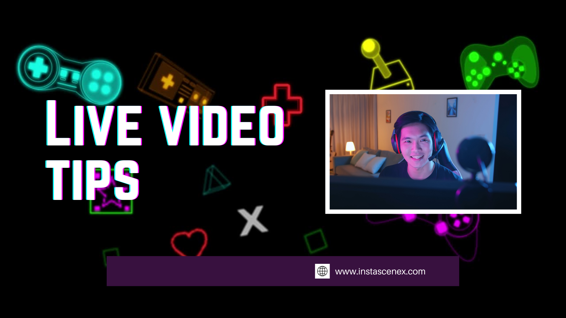Live video tips: 4 indispensable tips