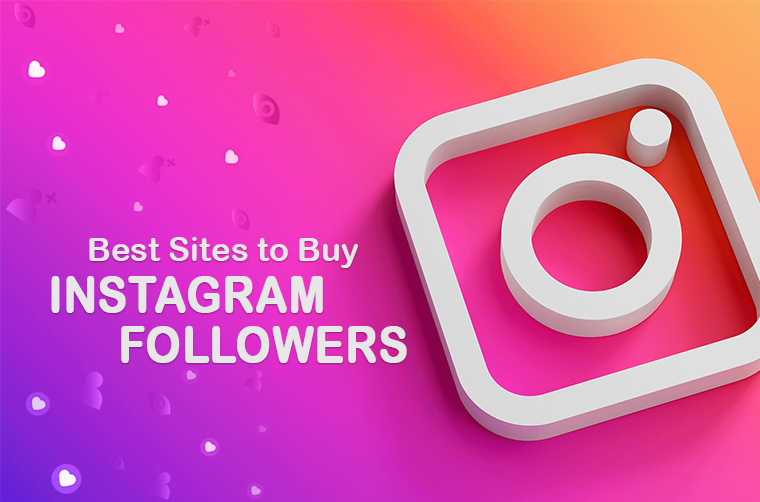 Best Site to Buy Instagram Followers Ever (2024 Updated)