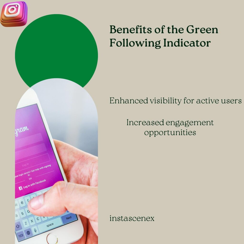 what does the green following mean on Instagram