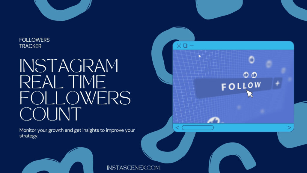 Instagram Real time Followers