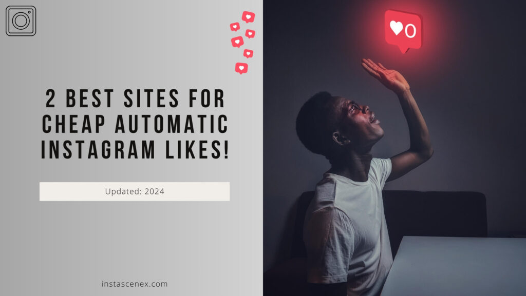 automatic instagram likes cheap