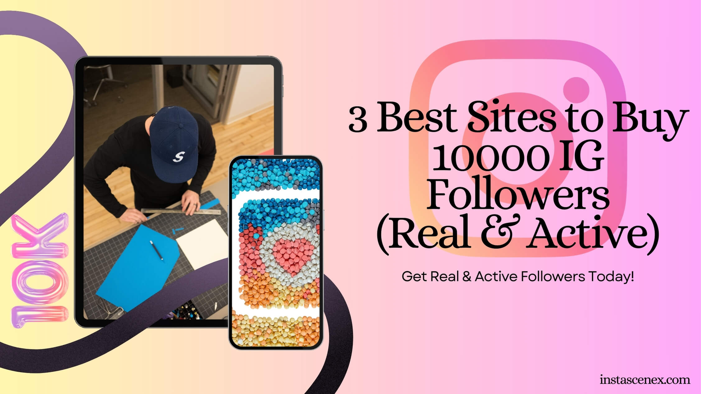 3 Best Sites to Buy 10000 IG Followers (Real & Active)