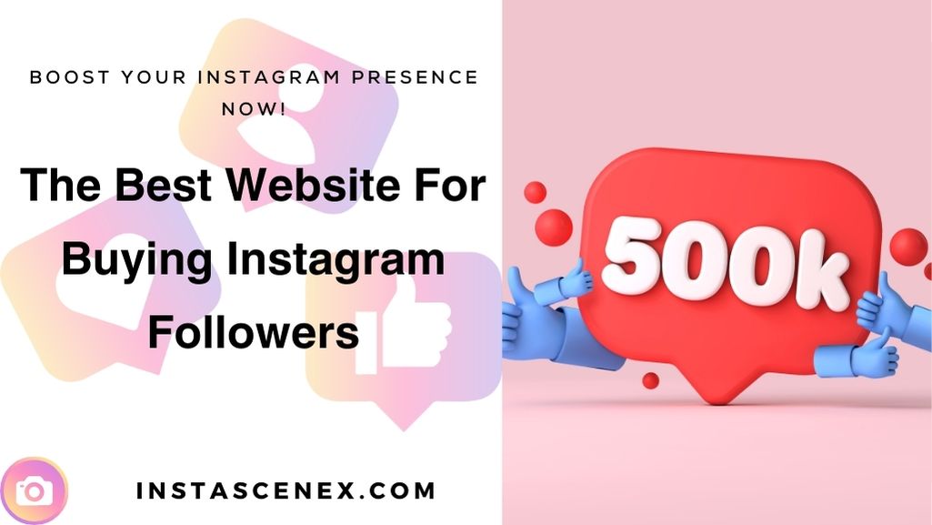 Best Website To Buy Instagram Followers