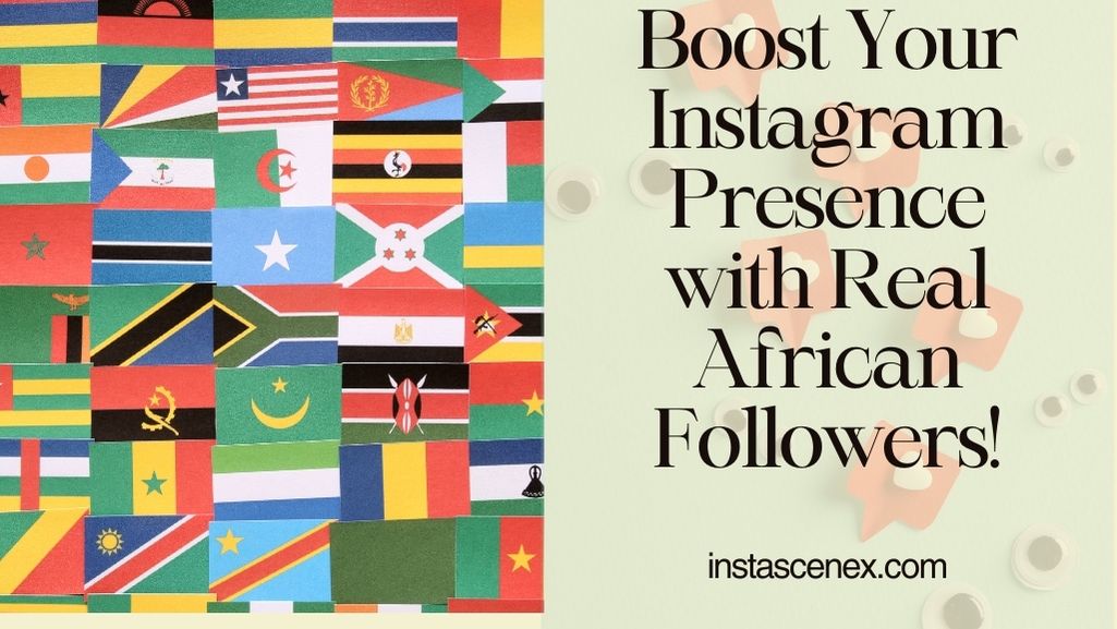 Buy African Instagram Followers