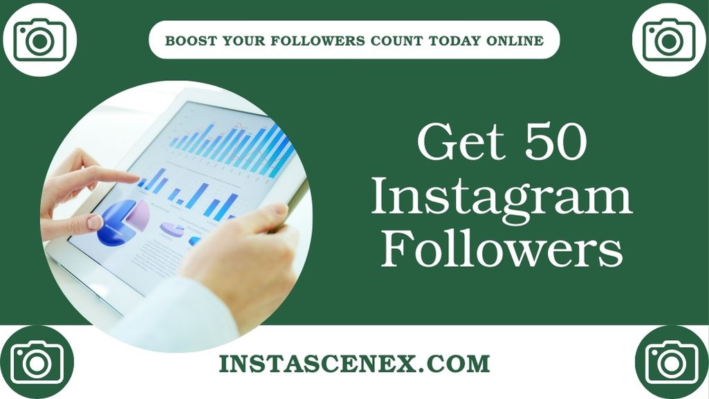 Buy 50 Instagram Followers – 100% Real & Active